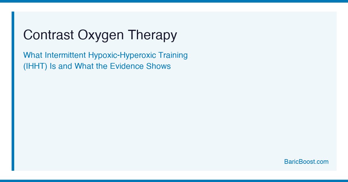 Contrast Oxygen Therapy - BaricBoost Guide