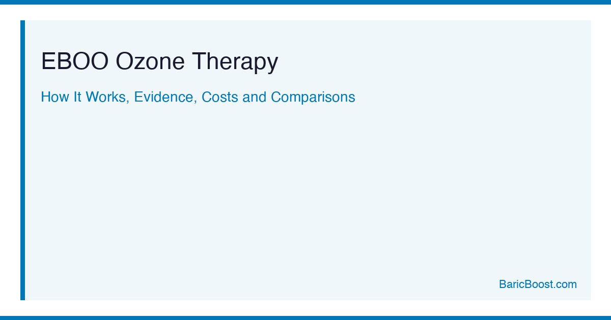 Eboo Ozone Therapy - BaricBoost Guide