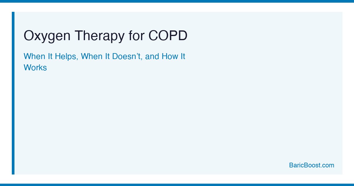 Oxygen Therapy For Copd - BaricBoost Guide