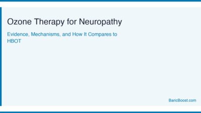 Ozone Therapy For Neuropathy - BaricBoost Guide