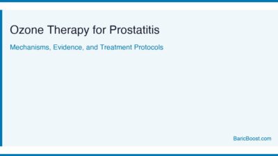 Ozone Therapy For Prostatitis - BaricBoost Guide