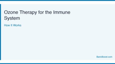Ozone Therapy Immune System - BaricBoost Guide