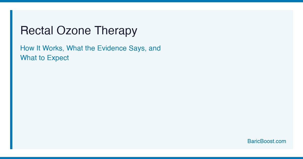 Rectal Ozone Therapy - BaricBoost Guide